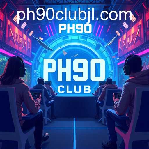 Ph90 Club: Revolutionizing Online Gaming